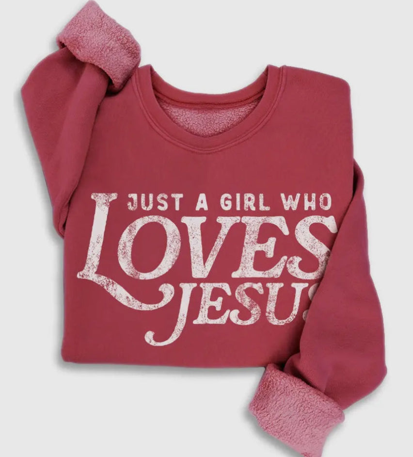 JUST A GIRL WHO LOVES JESUS