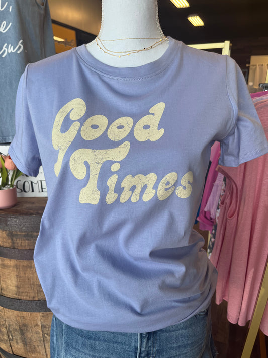 GOOD TIMES TEE